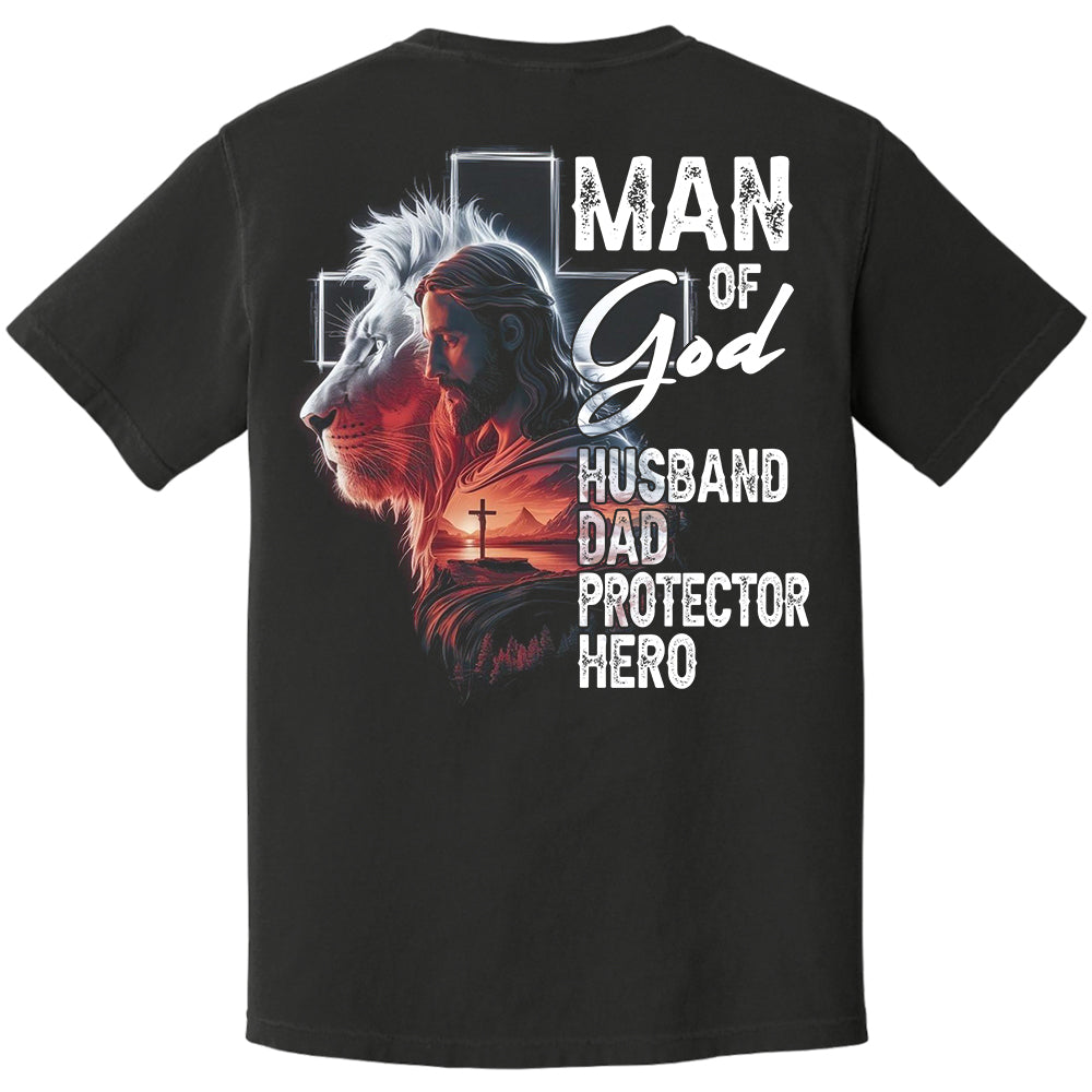 Man Of God Husband Dad Protector Hero, Personalized Shirt Gift For Dad, Father's Day Gift Do98
