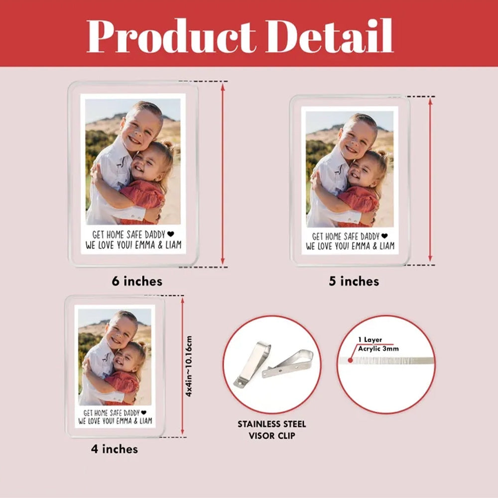 Custom Dad Photo Car Visor Clip, Fathers Day Gift For Dad, Drive Safe Daddy, Husband Gift Drive Safe Sun Visor Clip, Dad Car Accessories Pt99