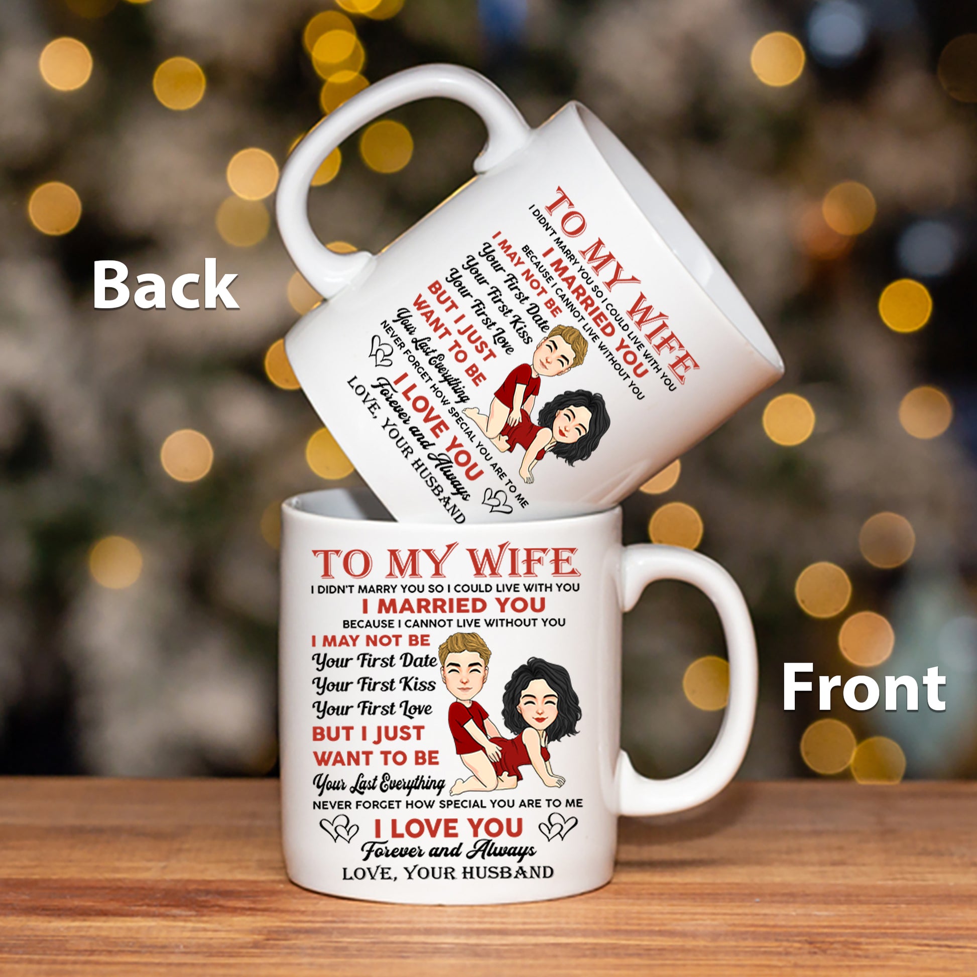 To My Wife I Didn't Marry You So I Could Live With You - Personalized Mug For Couple Tu20