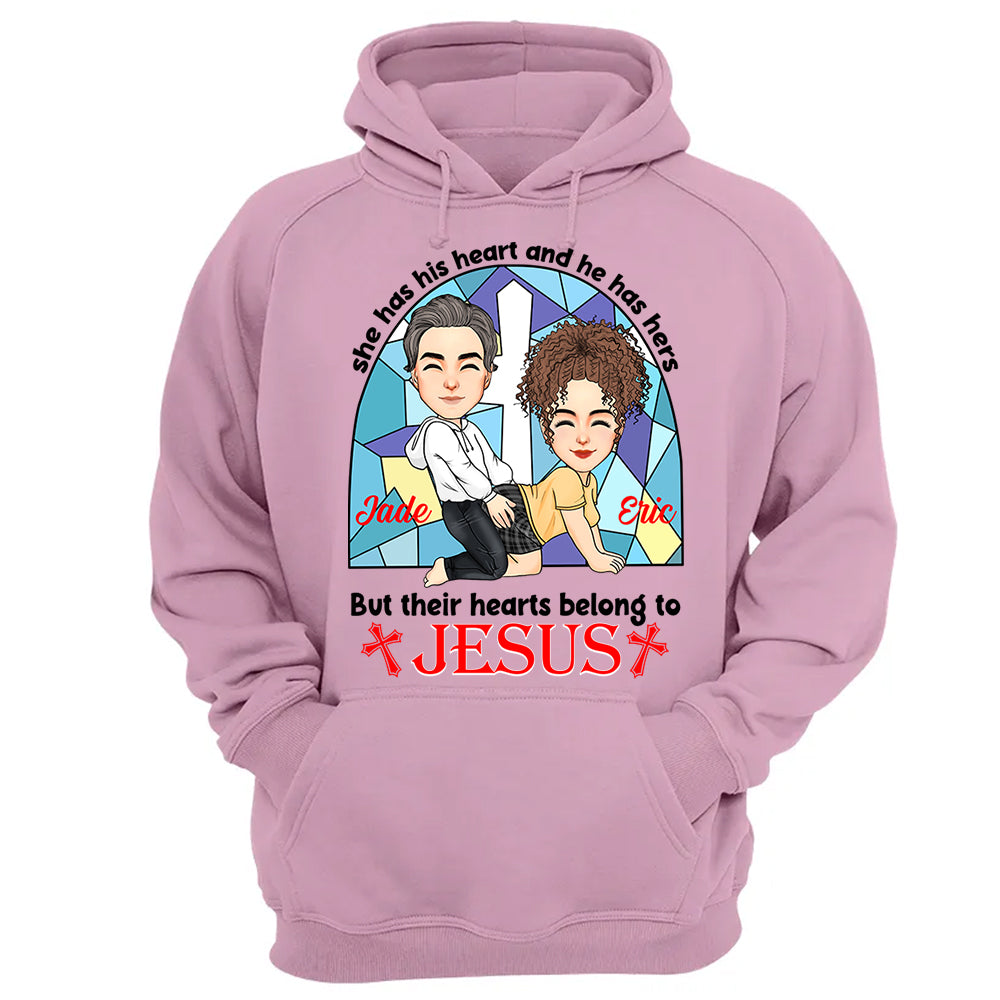 She Has His Heart And He Has Hers But Their Hearts Belong To Jesus - Personalized Shirt For Couple