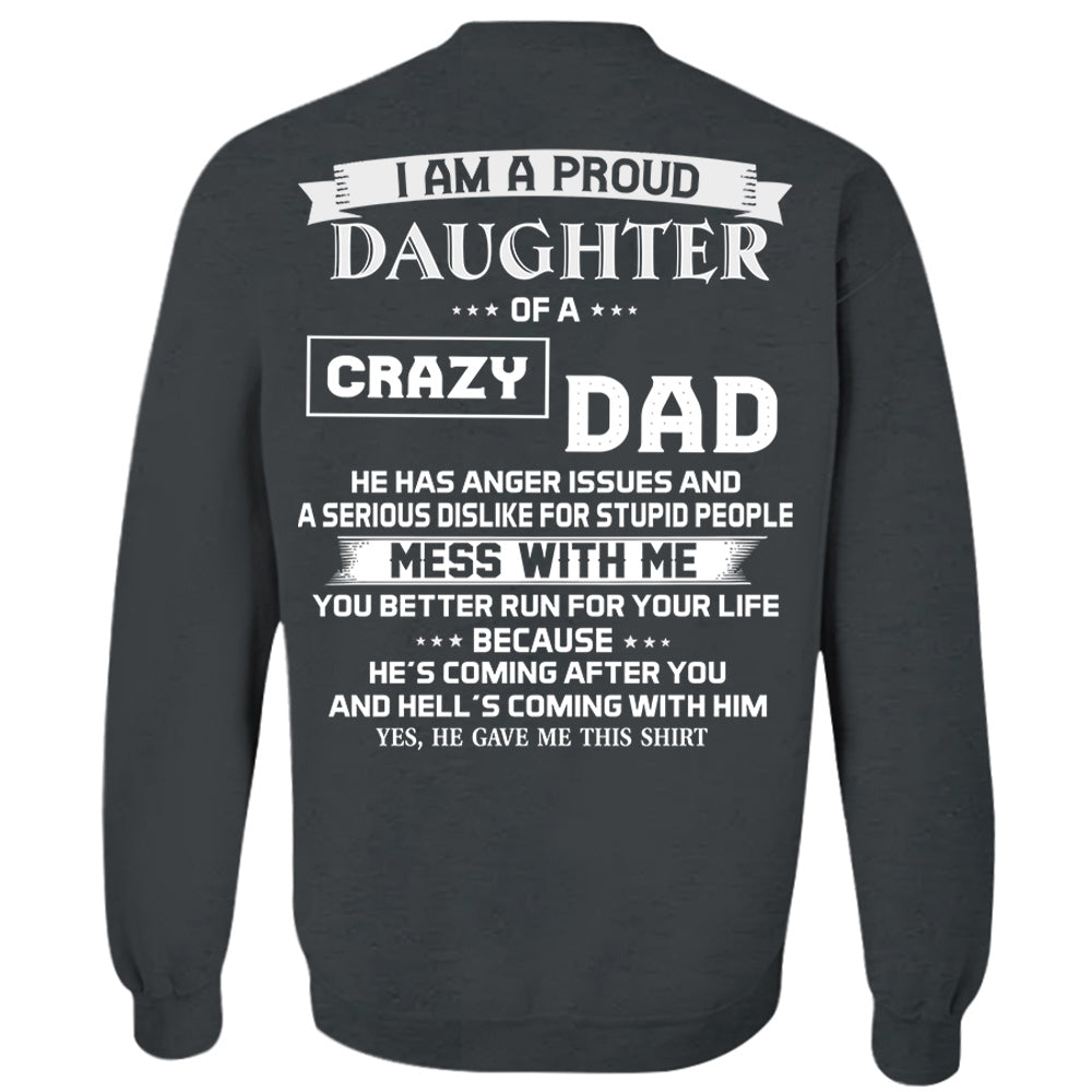 I Am A Proud Daughter Of A Crazy Dad Shirt Shirt Perfect Gift For Daughter
