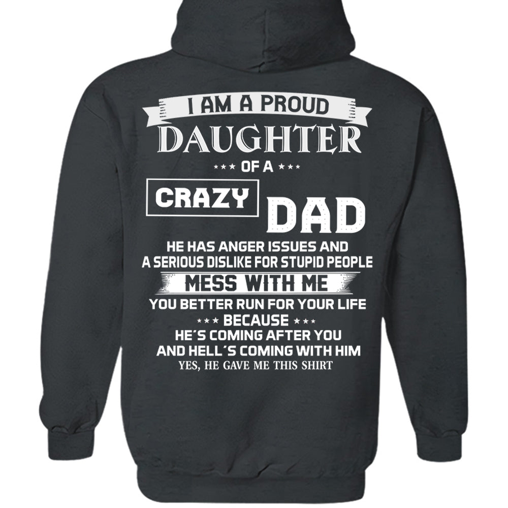 I Am A Proud Daughter Of A Crazy Dad Shirt Shirt Perfect Gift For Daughter