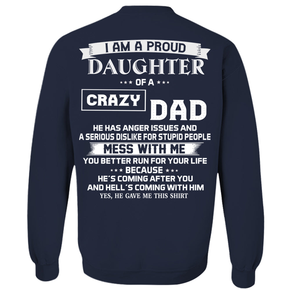 I Am A Proud Daughter Of A Crazy Dad Shirt Shirt Perfect Gift For Daughter