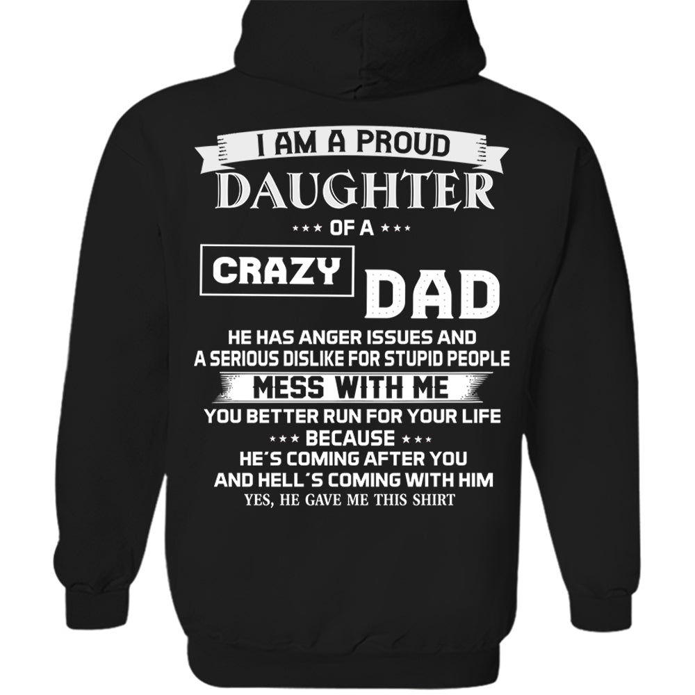 I Am A Proud Daughter Of A Crazy Dad Shirt Shirt Perfect Gift For Daughter