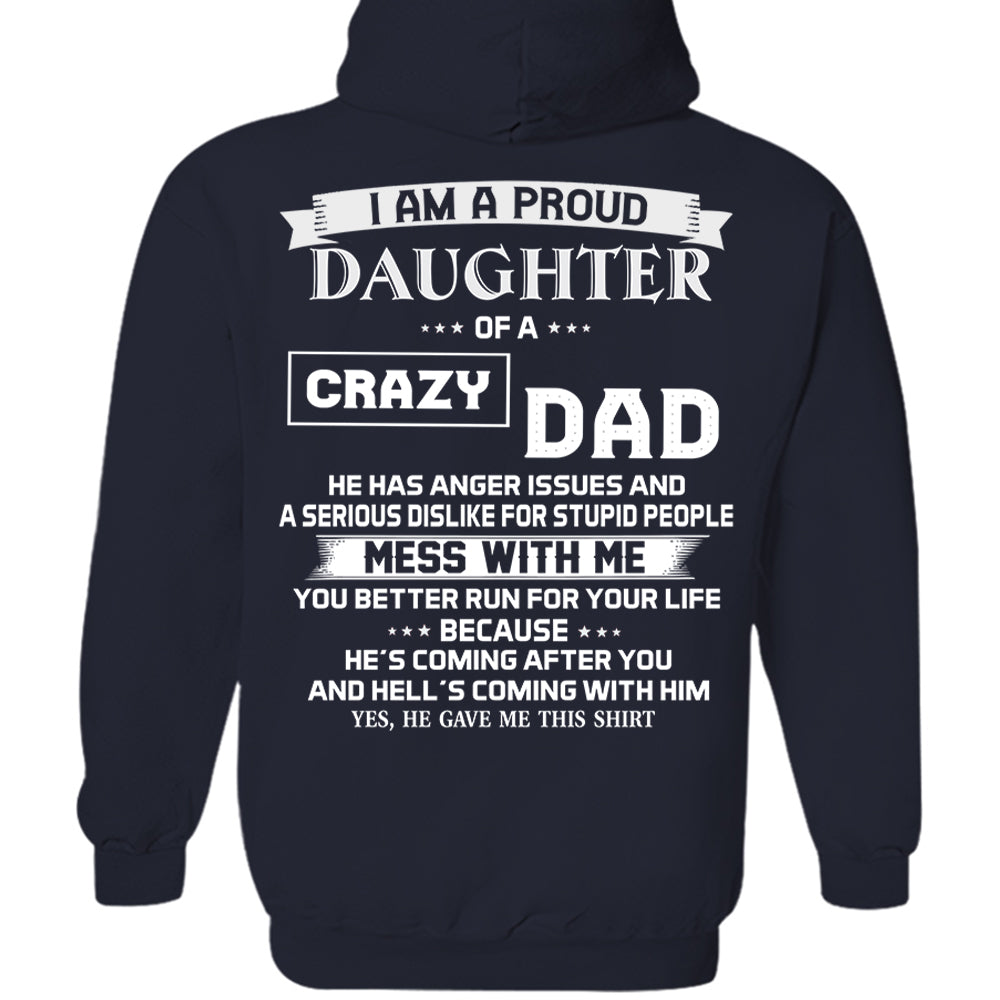 I Am A Proud Daughter Of A Crazy Dad Shirt Shirt Perfect Gift For Daughter