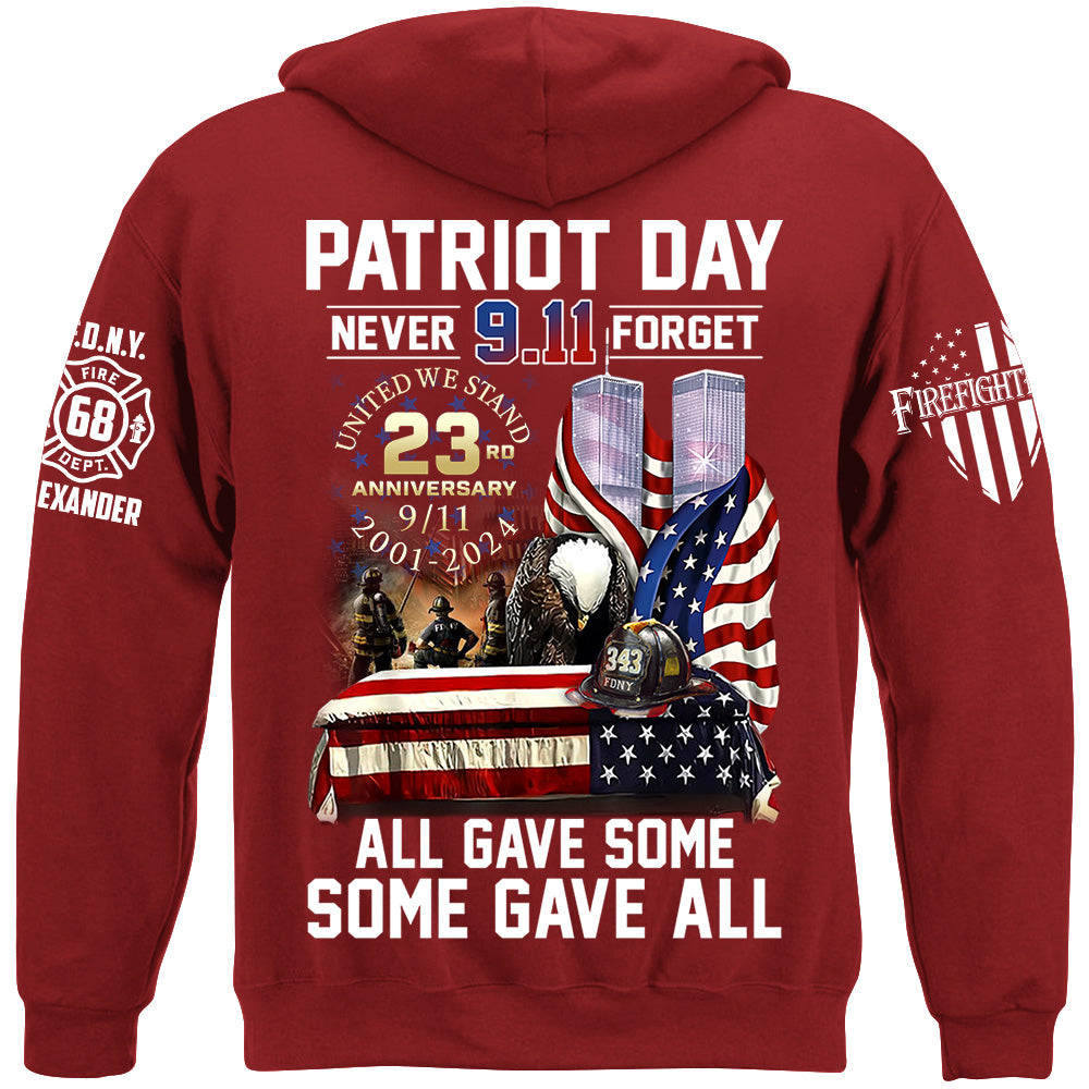 Patriot Day Never Forget All Gave Some Some Gave All 23 Year Anniversary Patriot Day Personalized Shirt For Firefighter H2511