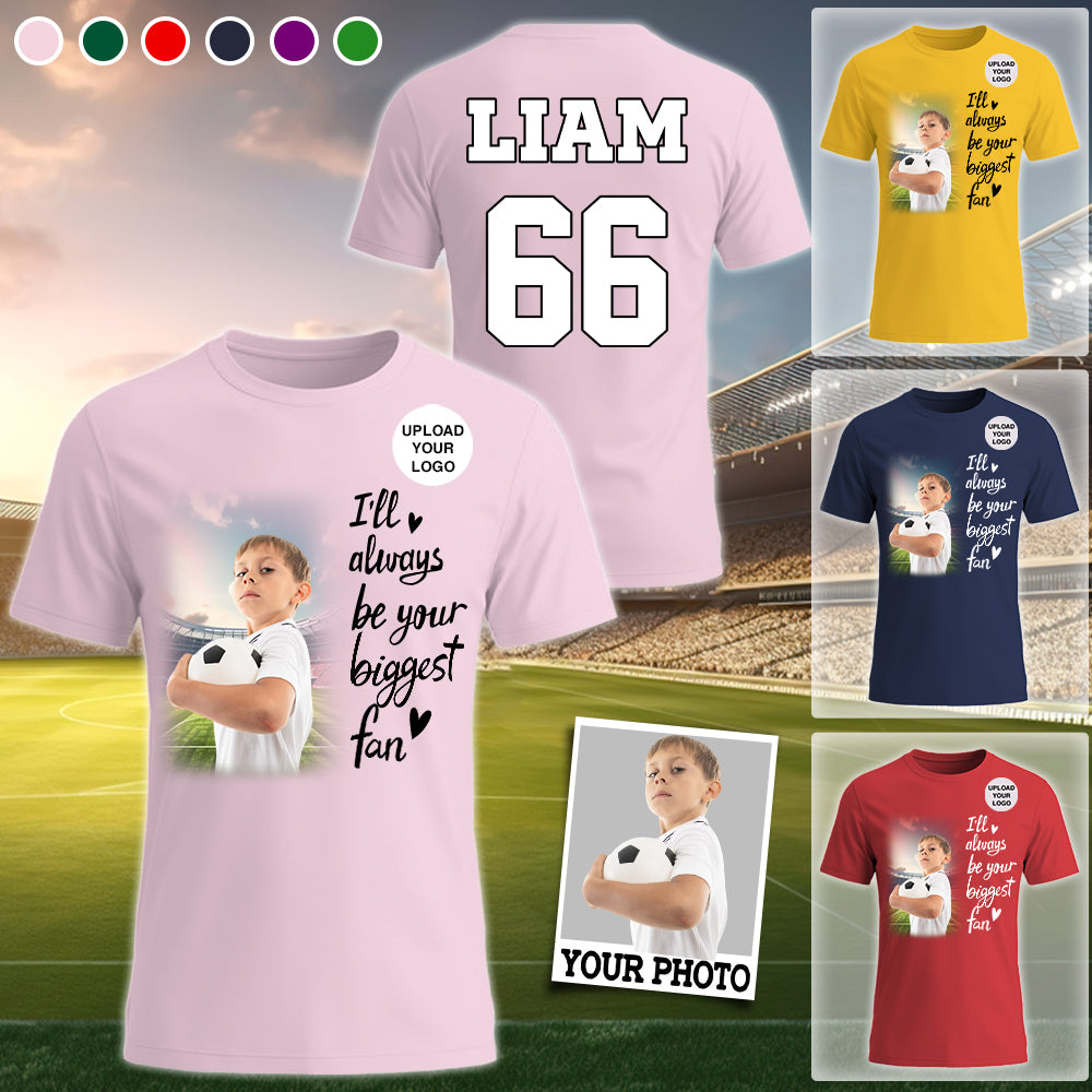I'll Be Your Biggest Fan, Custom Photo Soccer Game Day Soccer Jersey, Gift For Soccer Lovers A2110 Hv01