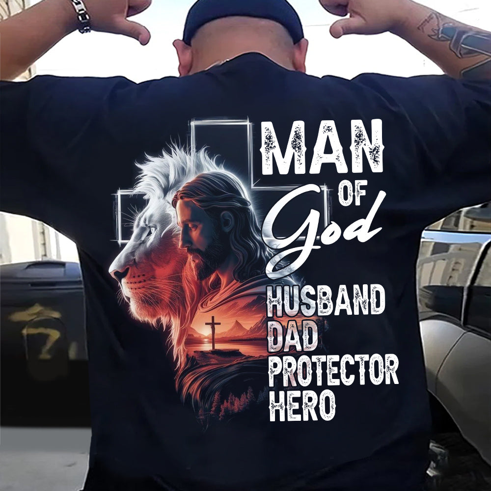 Man Of God Husband Dad Protector Hero, Personalized Shirt Gift For Dad, Father's Day Gift Do98
