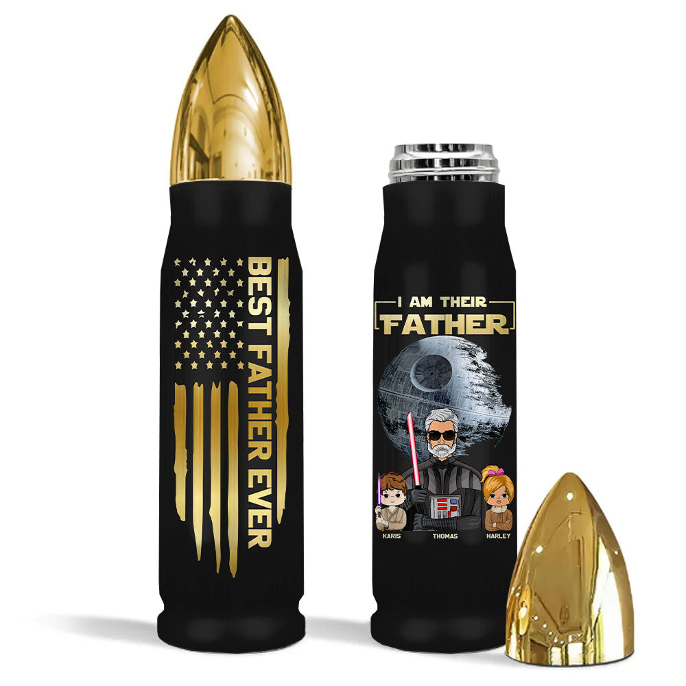 I Am Their Father Custom Bullet Tumbler For Dad - Father's Day Gift