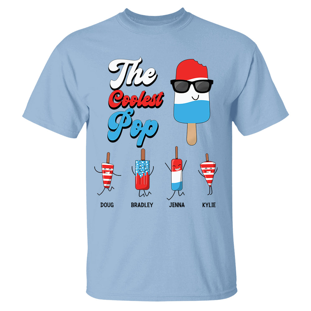 Custom The Coolest Pop 4th Of July T-Shirt