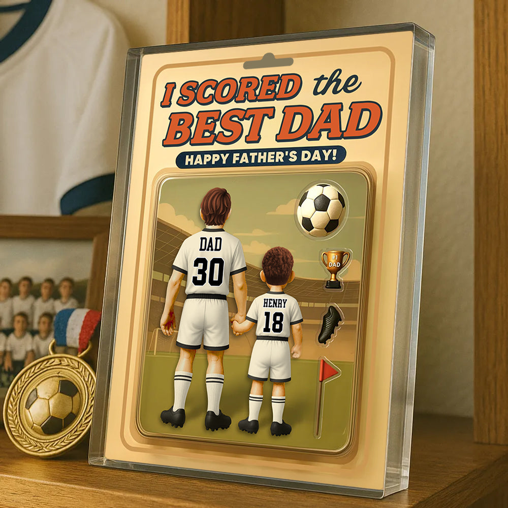I Scored The Best Dad Soccer Custom Figure Custom Figure Acrylic Block Plaque, Father's Day Gift For American Soccer Dad Grandpa Husband A2110 Hv01