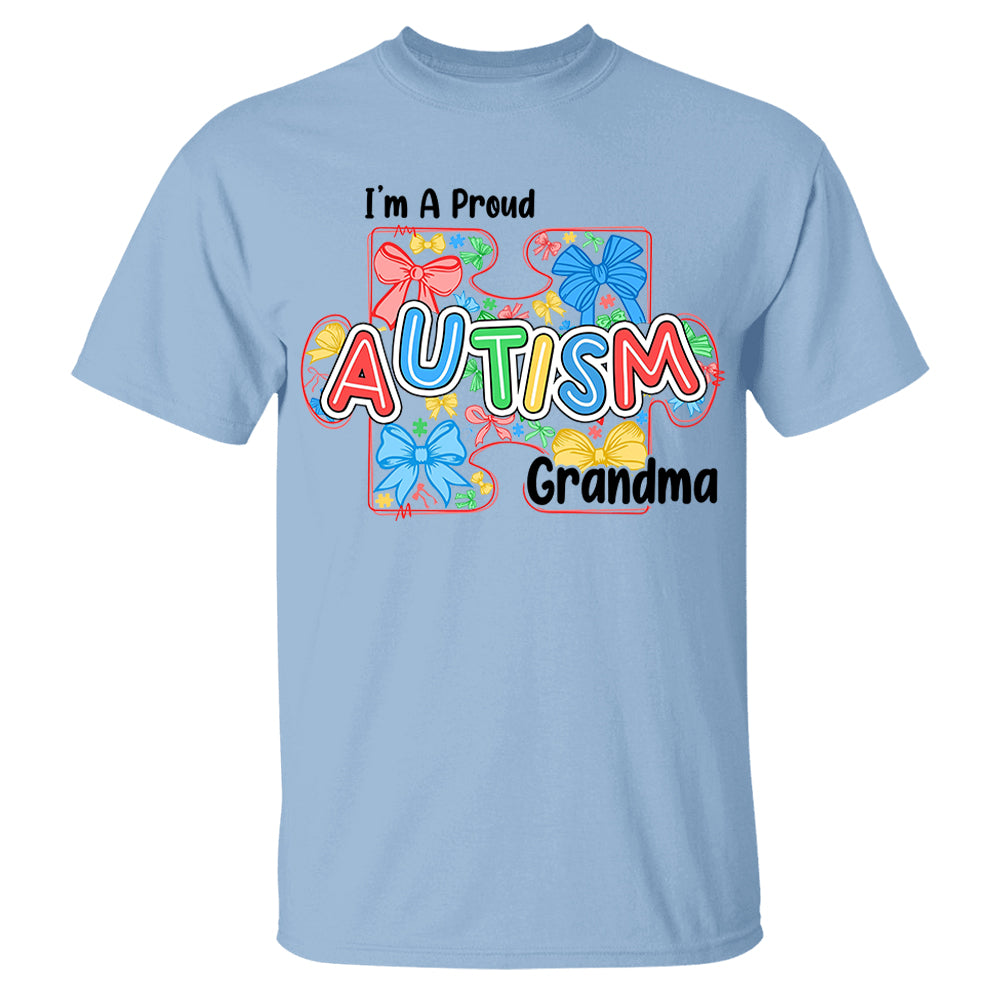 Im A Proud Grandma Love Heart Autism Awareness Puzzle Autism - Personalized Shirts Tu20