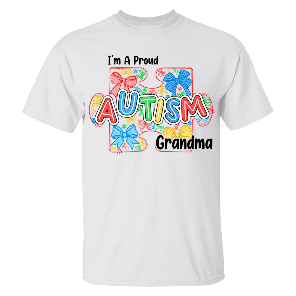 Im A Proud Grandma Love Heart Autism Awareness Puzzle Autism - Personalized Shirts Tu20
