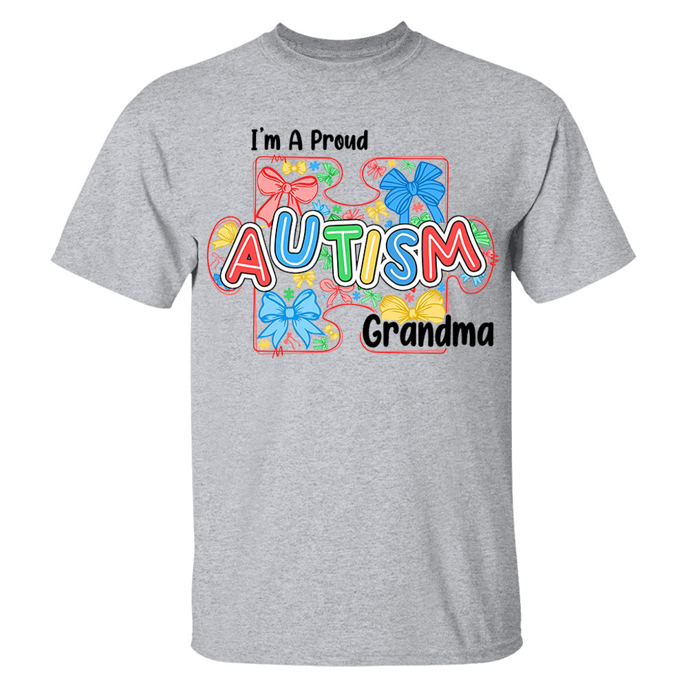 Im A Proud Grandma Love Heart Autism Awareness Puzzle Autism - Personalized Shirts Tu20