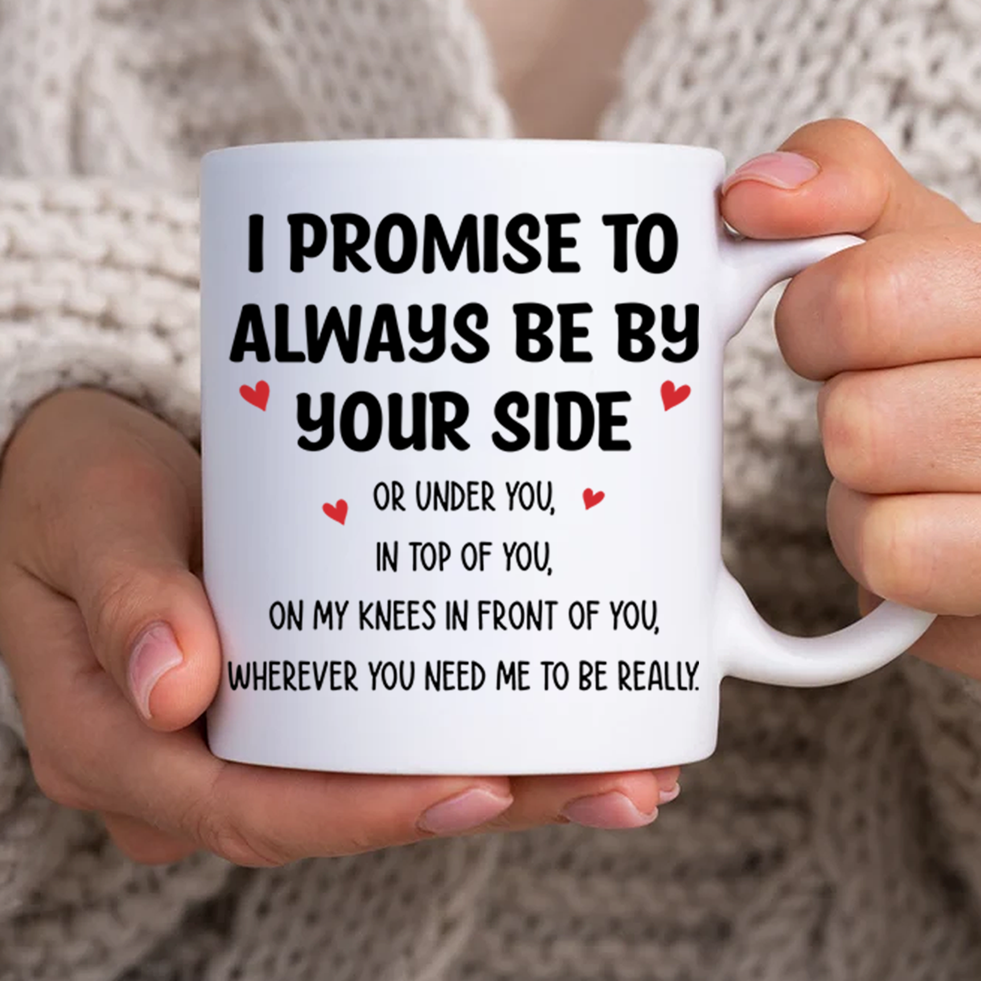 I Promise To Always Be By Your Side  - Couple Personalized Custom Mug - Gift For Husband Wife, Anniversary Pa00