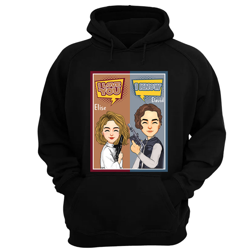 I Love You I Know - Personalized Shirt For Couple Nh00