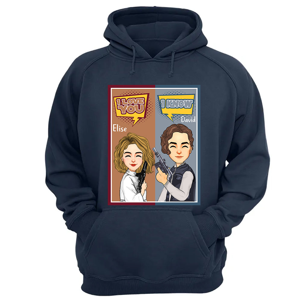 I Love You I Know - Personalized Shirt For Couple Nh00