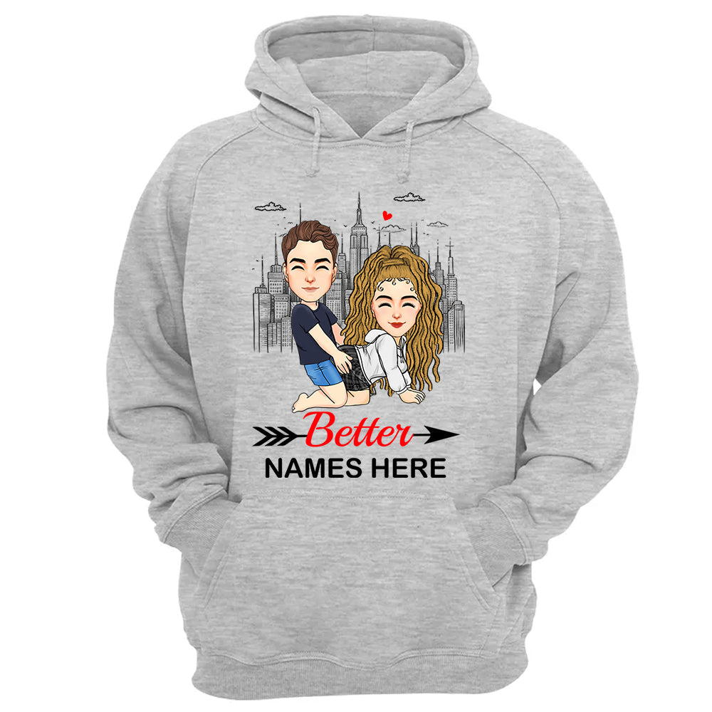 Better - Personalized Shirt For Couple