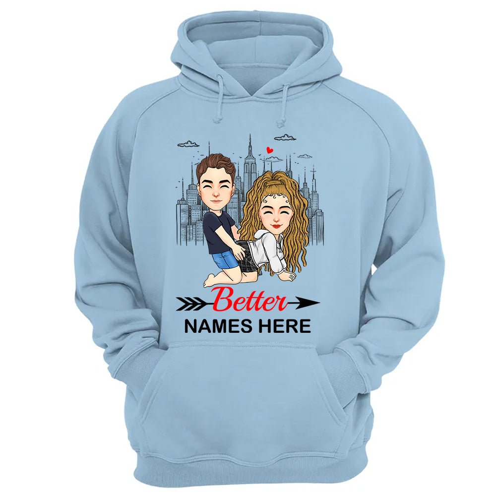 Better - Personalized Shirt For Couple