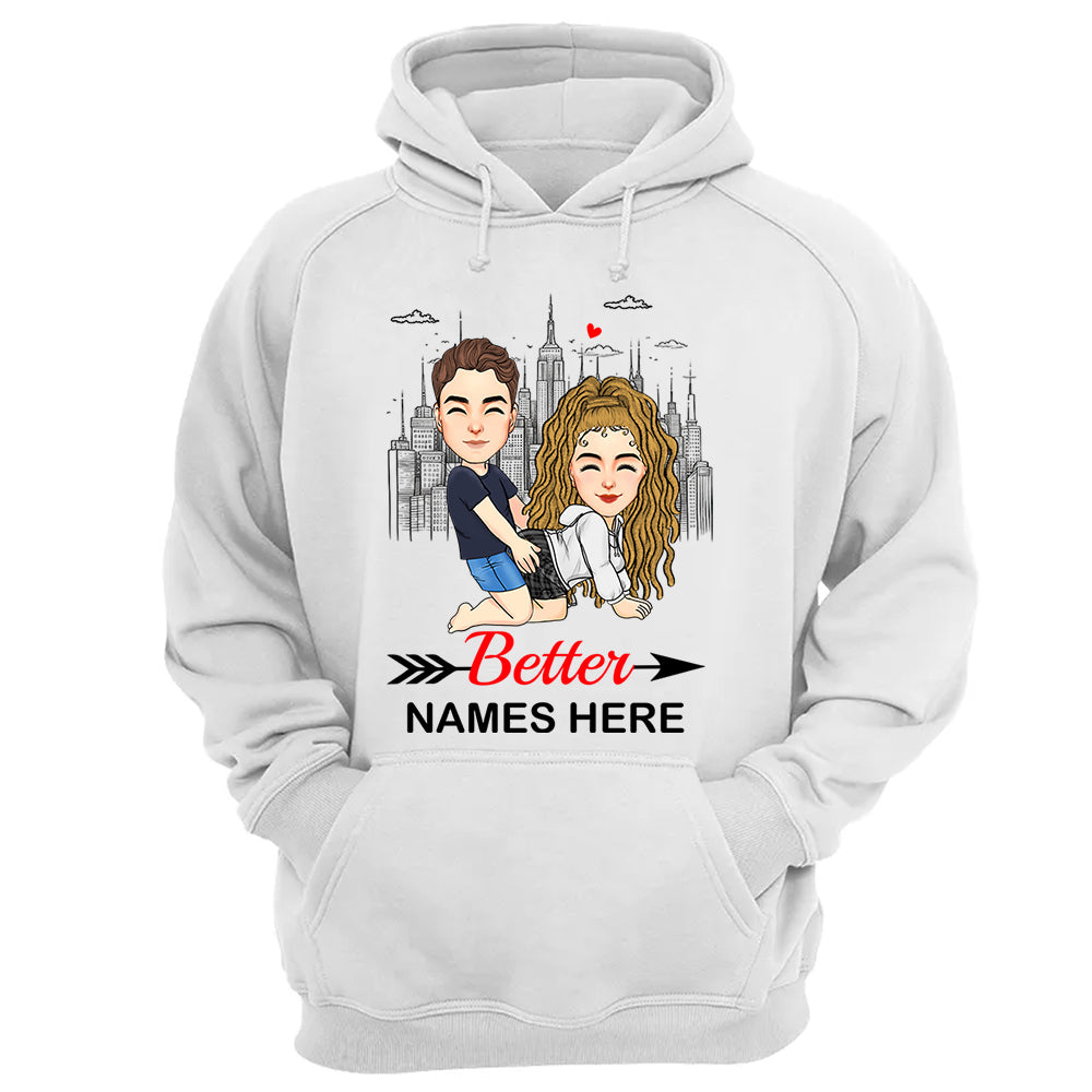 Better - Personalized Shirt For Couple