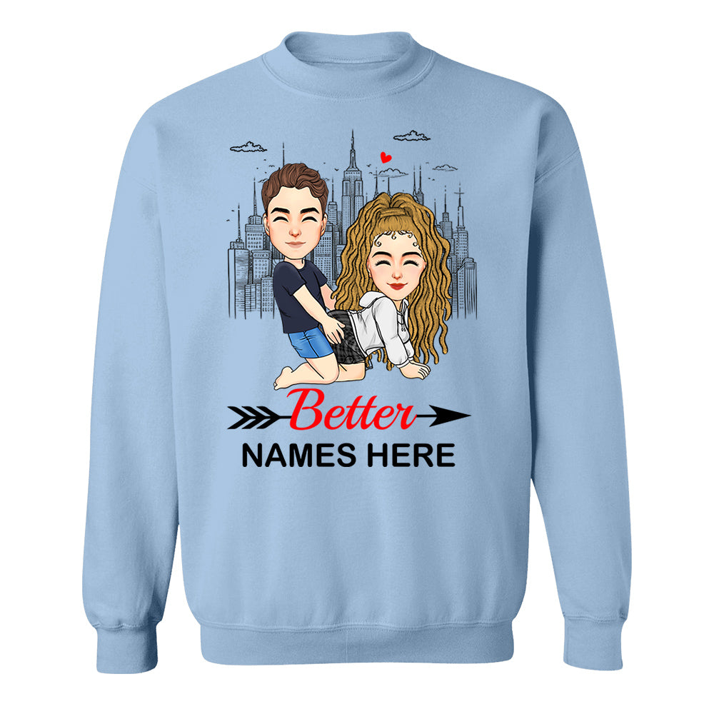Better - Personalized Shirt For Couple