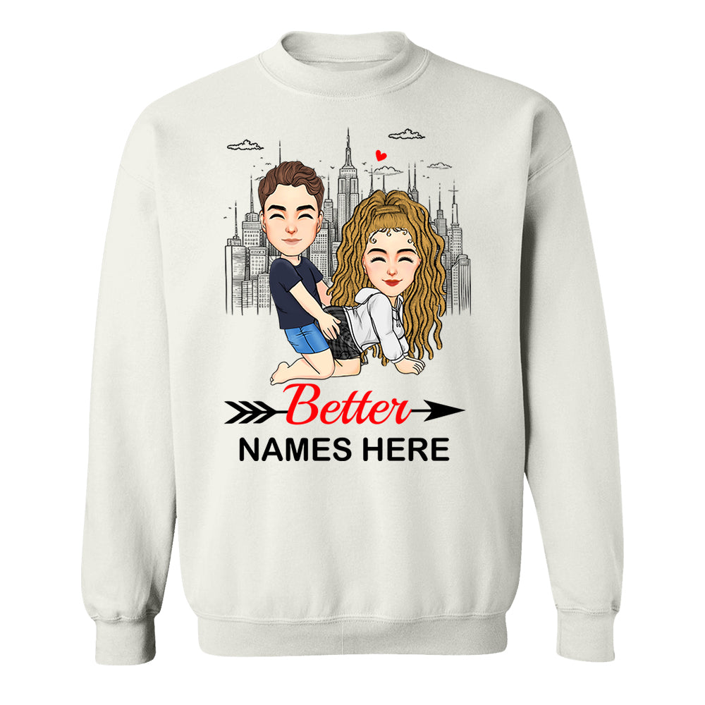 Better - Personalized Shirt For Couple