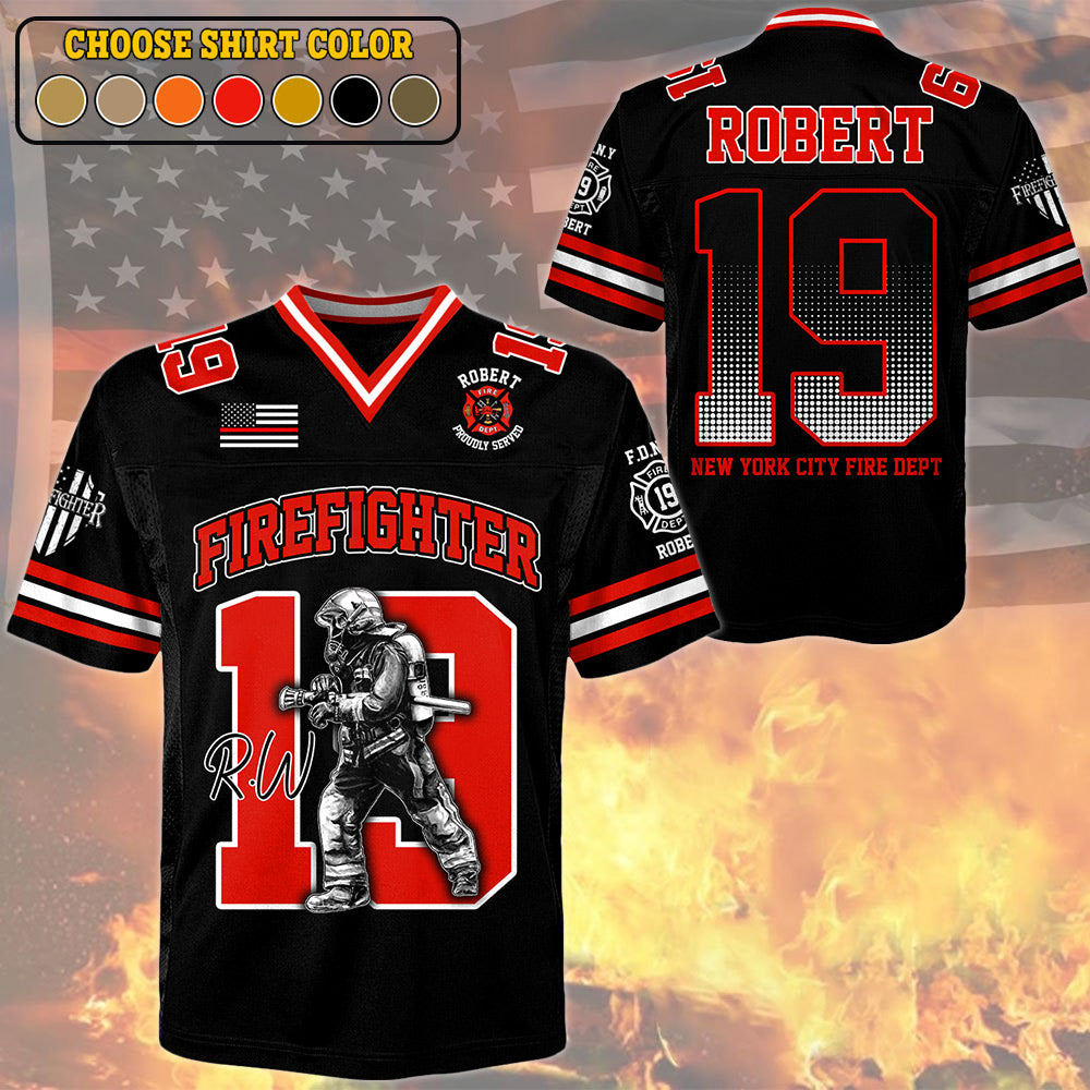 Firefighter Football Jersey Fireman Custom Fire Dept Gift For Firefighters T1807 Do99