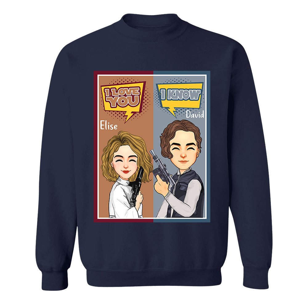 I Love You I Know - Personalized Shirt For Couple Nh00