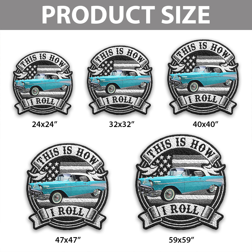 This Is How I Roll Personalized Doormat For Car Lovers - Custom Upload Car Shape Doormat Hv01
