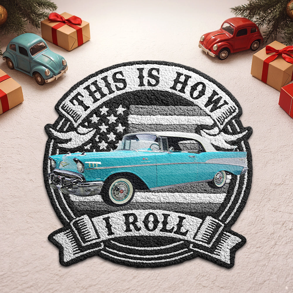 This Is How I Roll Personalized Doormat For Car Lovers - Custom Upload Car Shape Doormat Hv01