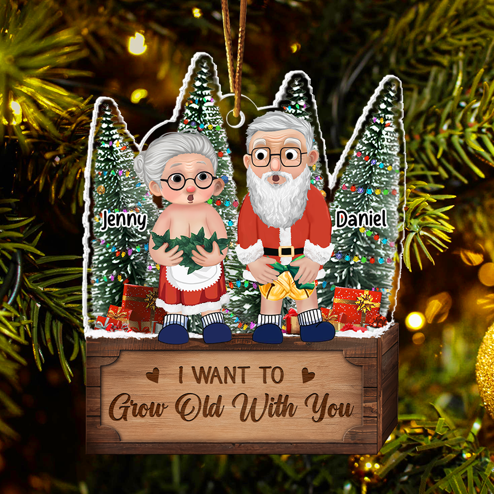 I Want To Grow Old With You - Personalized Couple Ornament