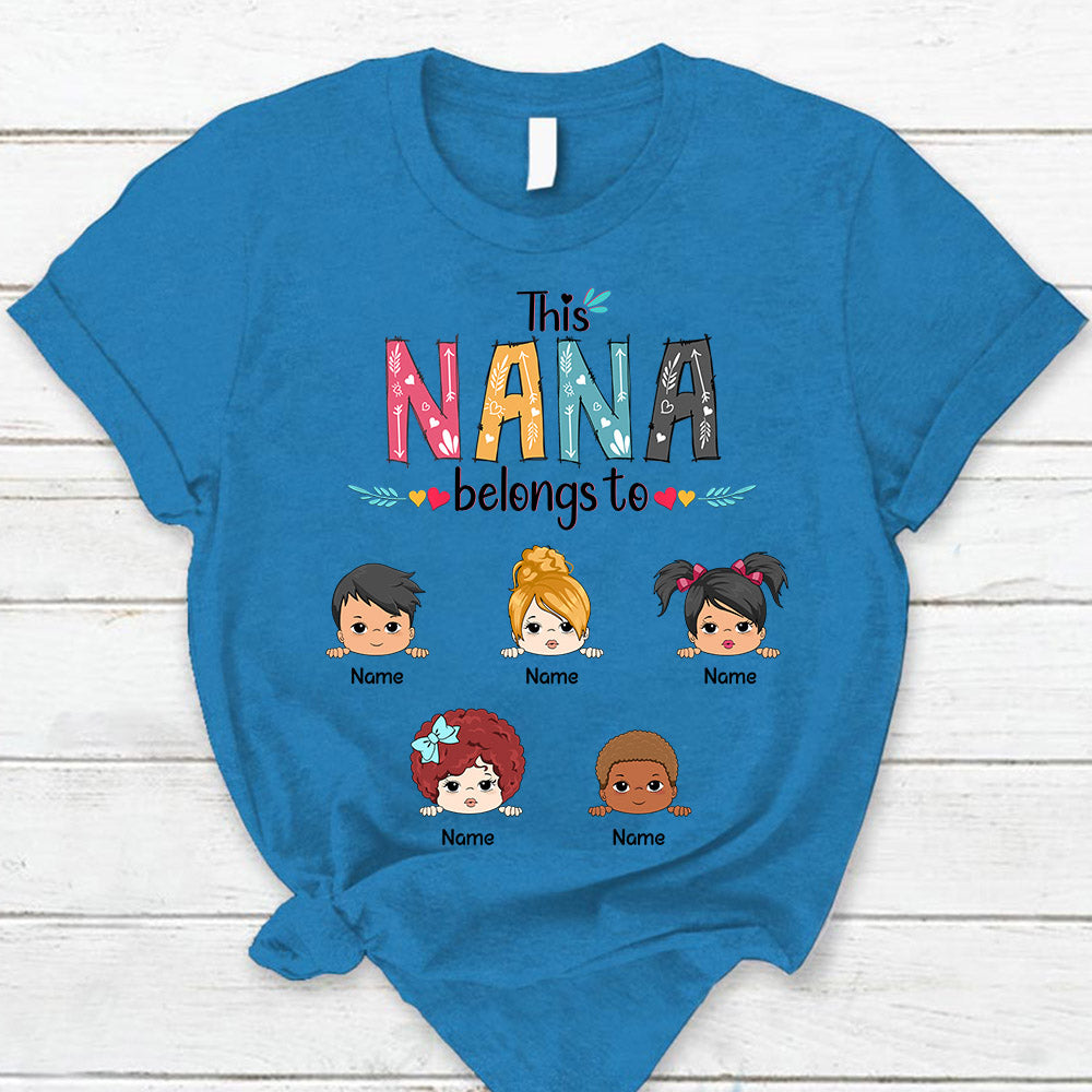 Personalized This Nana Belongs To Kids Shirt Funny Mom With Kids Names Shirt Gift For Mom