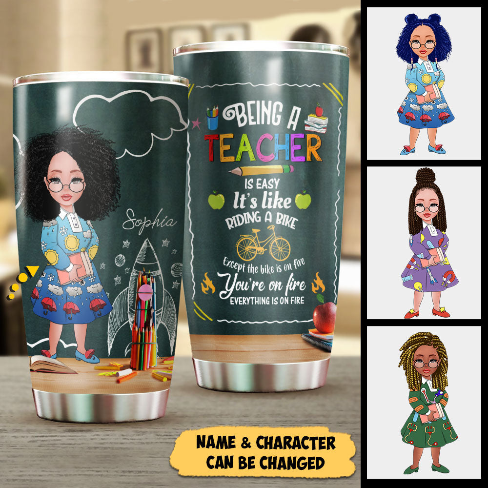 Being A Teacher Is Easy, Personalized Tumbler For Teacher, Name And Character Can Be Changed