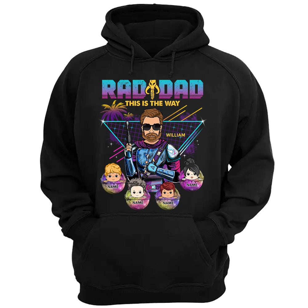 Radad This Is The Way Personalized Shirt K1702