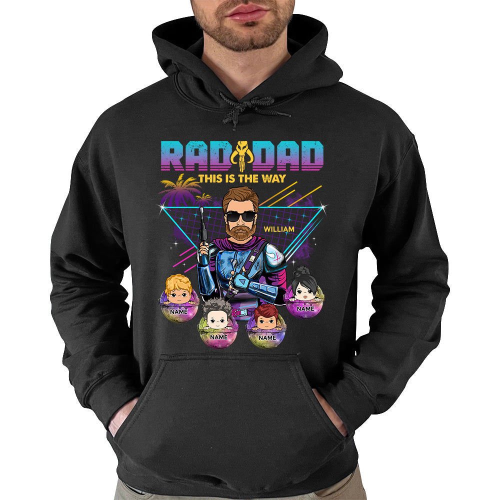 Radad This Is The Way Personalized Shirt K1702