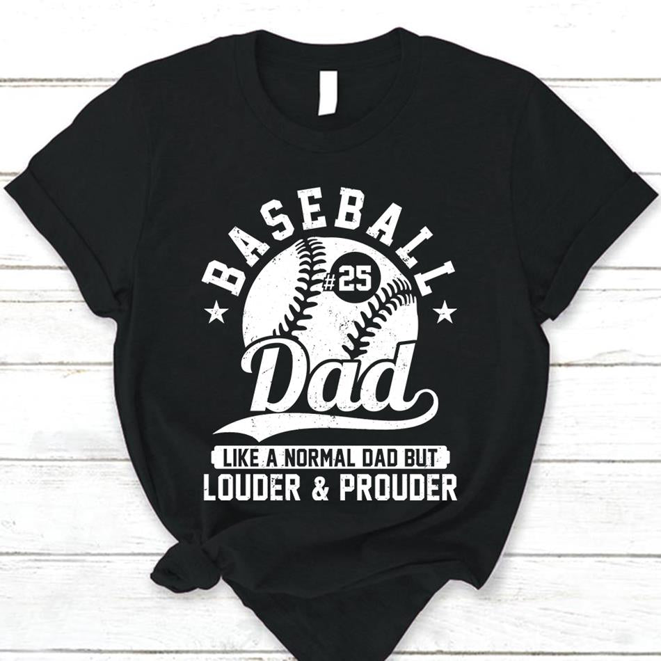 Personalized Shirts Baseball Dad Like A Normal Dad But Louder And Prouder Shirt For Baseball Dad Hk10 -