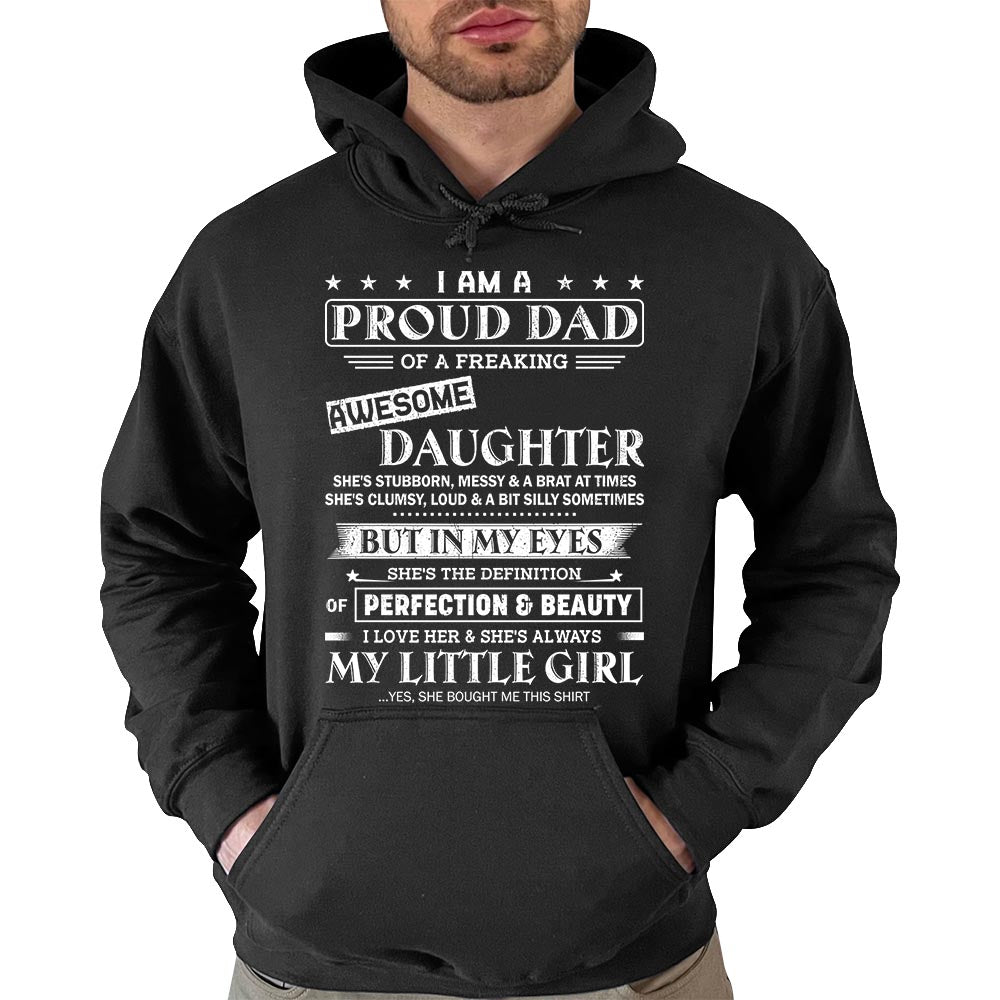 I Am A Proud Dad Of A Freaking Awesome Daughter