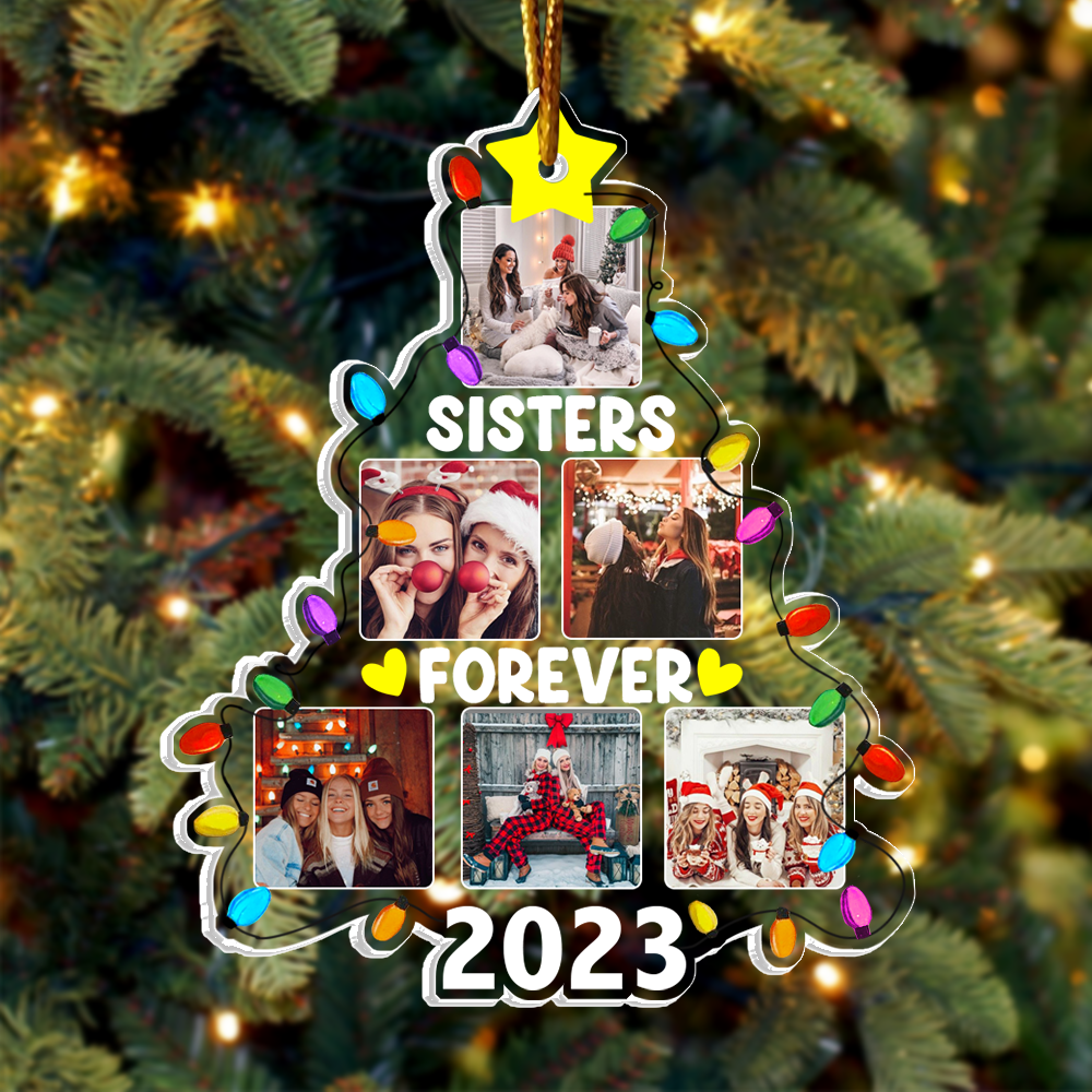 Sister Forever - Photo Sisters Christmas Tree - Personalized Acrylic Photo Ornament
