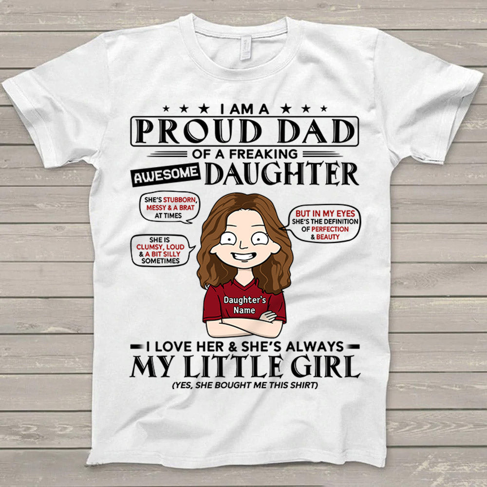 I Am A Proud Dad Of A Freaking Awesome Daughter Shirt Perfect Gift