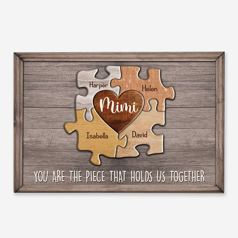 Mimi You Are The Piece That Holds Us Together Personalized Canvas Gift For Grandma
