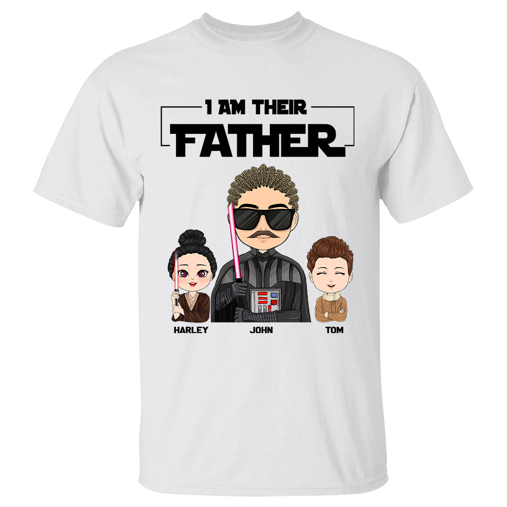 I Am Their Father - Personalized Shirt Gift For Dad Mom Custom With Kids