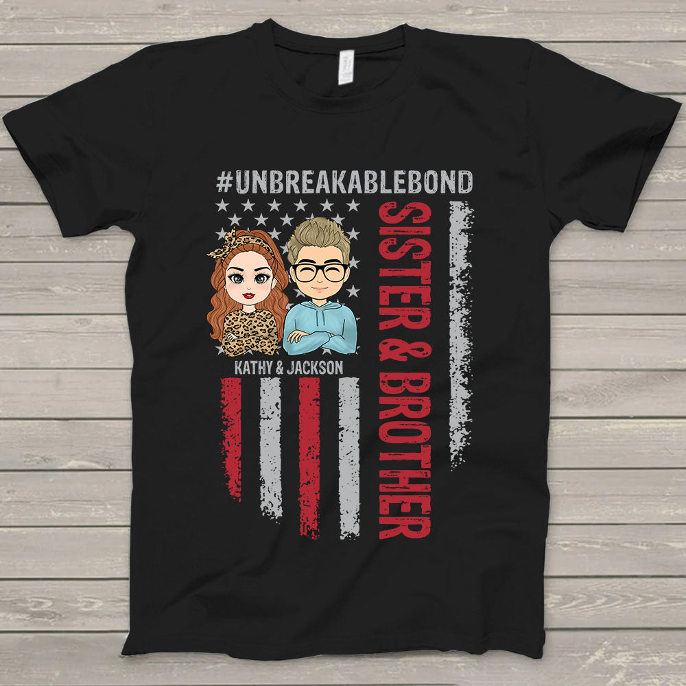 Brother & Sister #UnbreakableBond Custom Matching Shirt For Brother For Sister