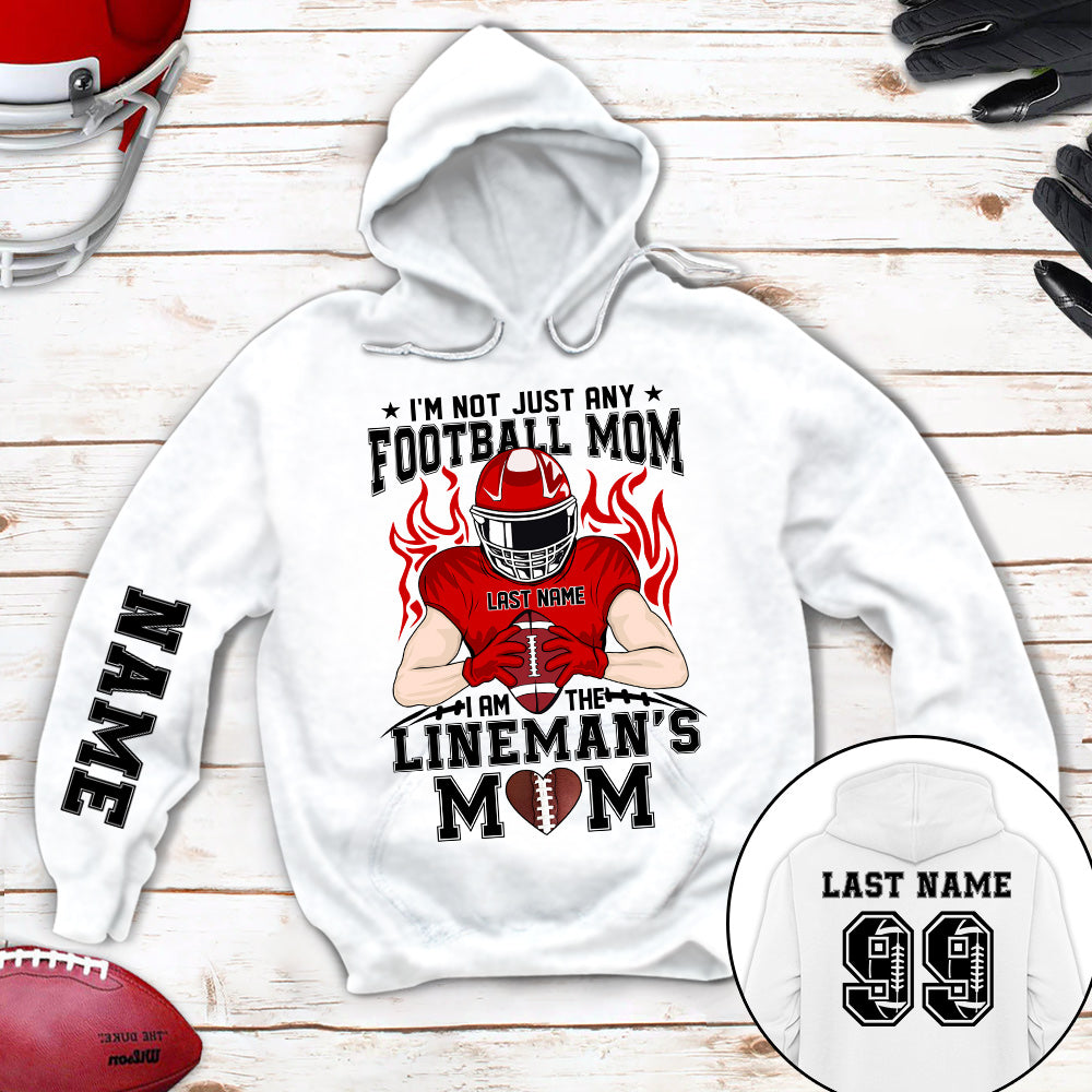 Personalized Shirt I'm Not Just Any Football Mom I Am The Lineman's Mom Over Print Shirt For Team Fan Football Family Member H2511