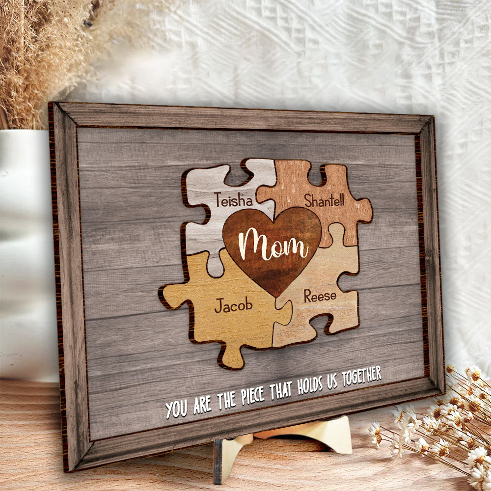 Puzzle Mom You Are The Piece That Holds Us Together - Personalized Photo Wooden Plaque Gift For Mother Grandma