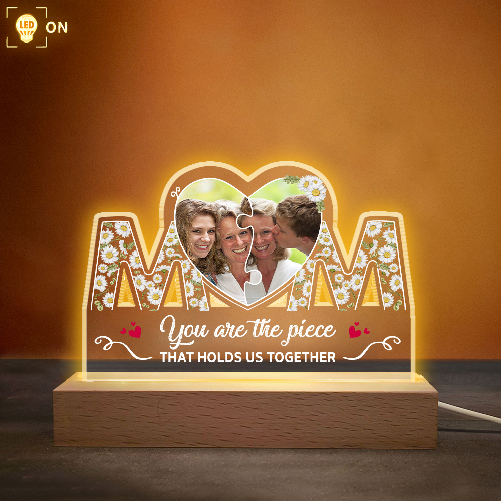 You Are The Piece That Holds Us Together - Personalized Mom Shaped 3D LED Light Wooden Base - Gift For Mum Mommy