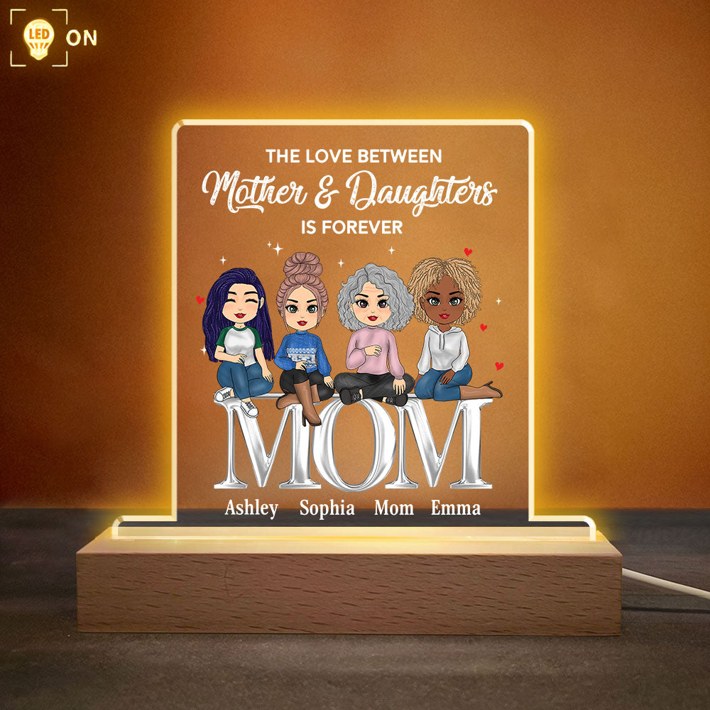 Personalized The Love Between Mother And Daughter Is Forever - Custom Mother Kids Sitting On Words Acrylic Plaque LED Light Wooden Base