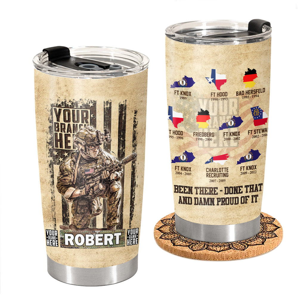 Been There Done That And Damn Proud Of It Personalized Tumbler Gift For Veteran Dad Grandpa H2511