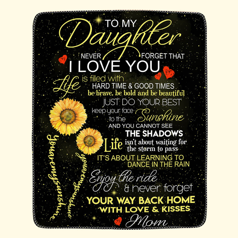 To My Daughter You Are My Sunshine Personalized Blanket Gift For Daughter