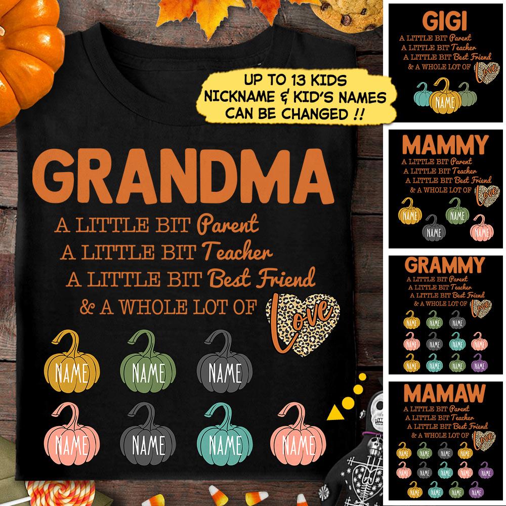 Grandma A Little Bit Of Parents Teacher Best Friend Halloween Shirt, Grandma Halloween Shirt, Custom Grandma With Grandkids Name Shirt V1.