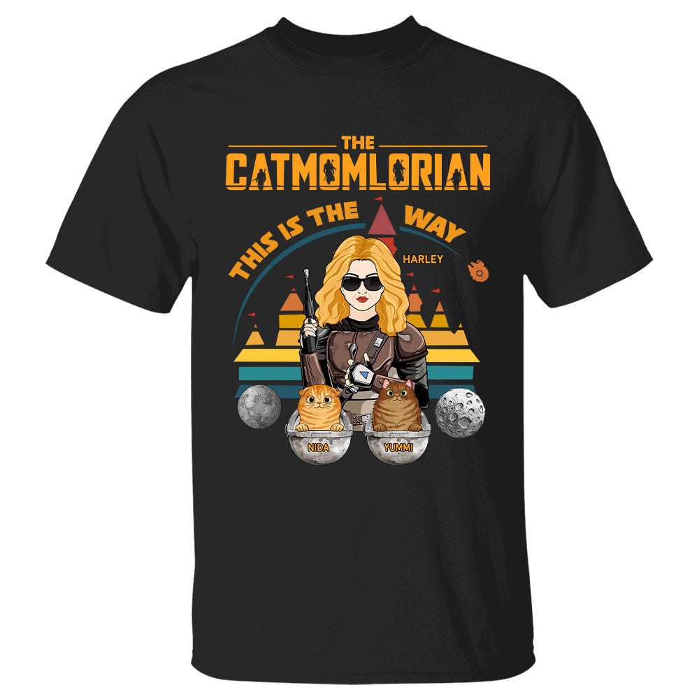 The Catmomlorian This Is The Way Personalized Shirt Gift For Cat Mom